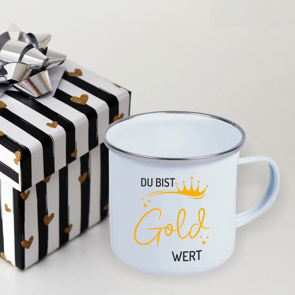 Emaille Tasse "Du bist Gold wert"