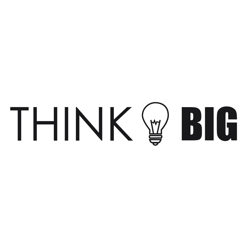 Wandtattoo "Think big"